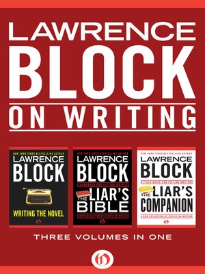 cover image of Lawrence Block on Writing: Three Volumes in One